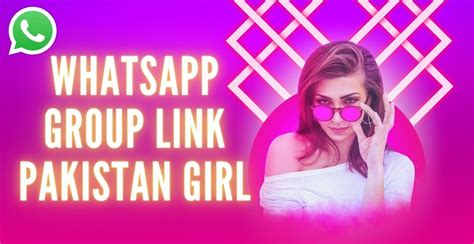 Join Pakistan Girl WhatsApp Group Links